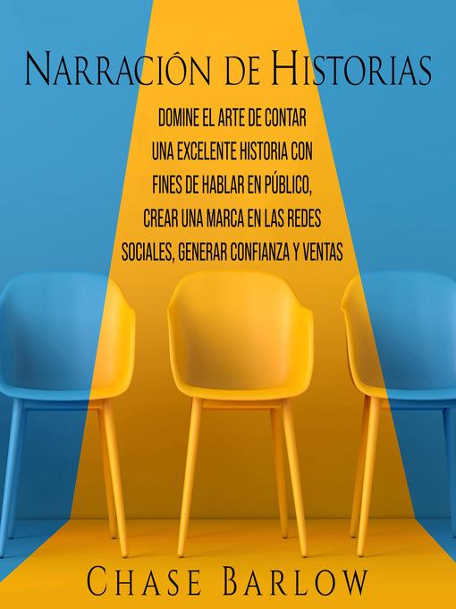 Title details for Narración de historias by Chase Barlow - Wait list